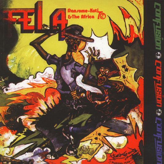 Fela Ransome-Kuti* & The Africa 70* - Confusion (LP, Album, RE)