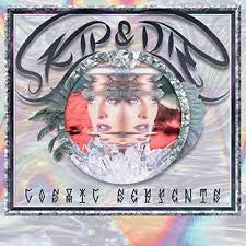 Skip & Die - Cosmic Serpents (2xLP, Album, Dis)