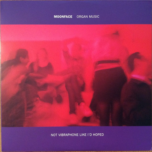 Moonface (2) - Organ Music Not Vibraphone Like I'd Hoped (LP, Album)