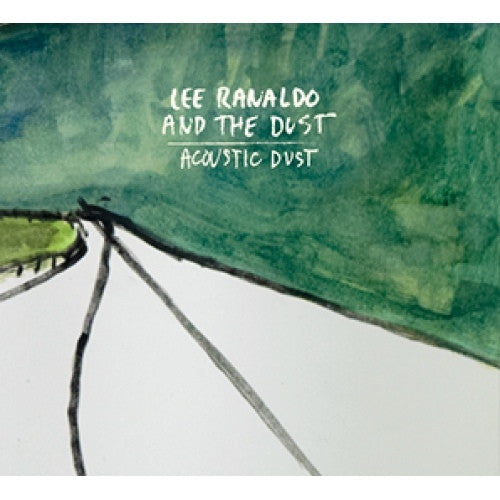 Lee Ranaldo And The Dust - Acoustic Dust (CD, Album, Dig)