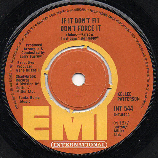 Kellee Patterson - If It Don't Fit, Don't Force It  (7", Single)