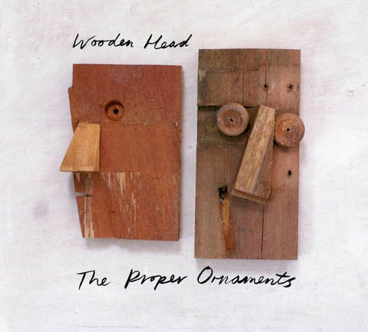 The Proper Ornaments - Wooden Head (LP)