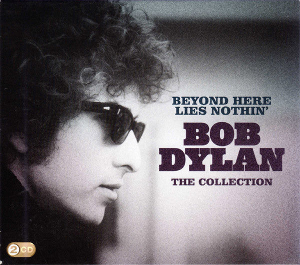 Bob Dylan - Beyond Here Lies Nothin' - The Collection (2xCD, Comp)