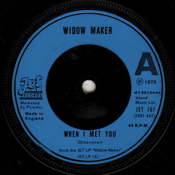 Widow Maker* - When I Met You (7", Single, Wit)