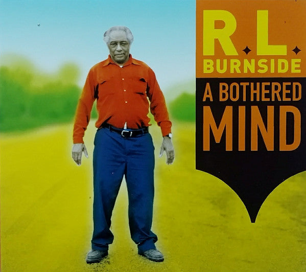 R.L. Burnside - A Bothered Mind (CD, Album)