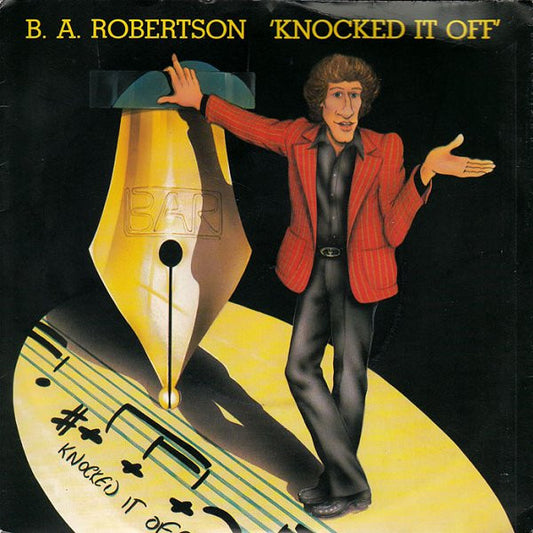 B. A. Robertson - Knocked It Off (7", Single)