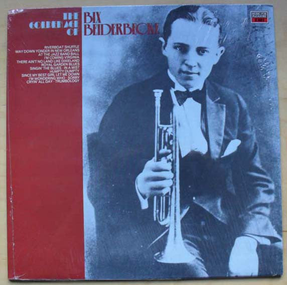 Bix Beiderbecke - The Golden Age Of Bix Beiderbecke (LP, Comp, Mono)