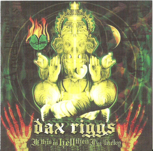Dax Riggs - If This Is Hell Then I'm Lucky (CD, Album, RE)
