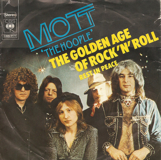 Mott The Hoople - The Golden Age Of Rock 'N' Roll (7", Single)