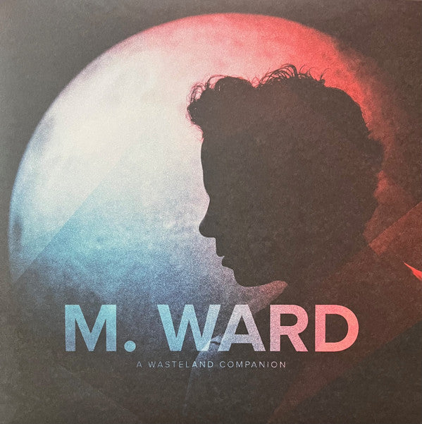 M. Ward - A Wasteland Companion (LP, Album)