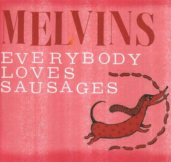 Melvins - Everybody Loves Sausages (CD, Album)