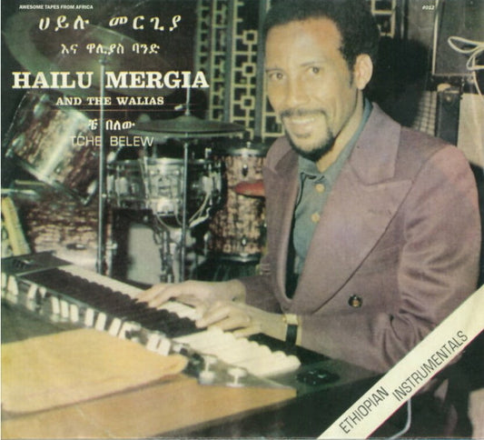 Hailu Mergia And The Walias* - Tche Belew (CD, Album, RE)