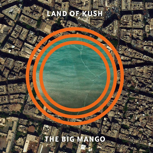 Land Of Kush - The Big Mango (LP, Album, 180)