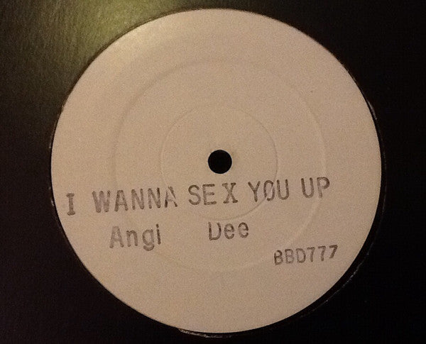 Angi Dee - I Wanna Sex You Up (12", W/Lbl, sta)