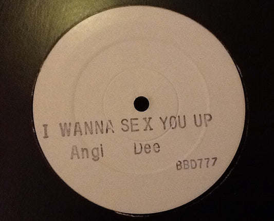 Angi Dee - I Wanna Sex You Up (12", W/Lbl, sta)