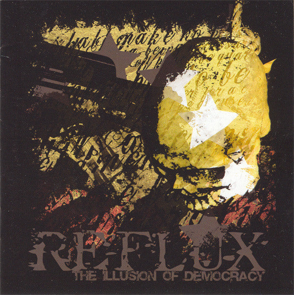 Reflux - The Illusion Of Democracy (CD, Album)