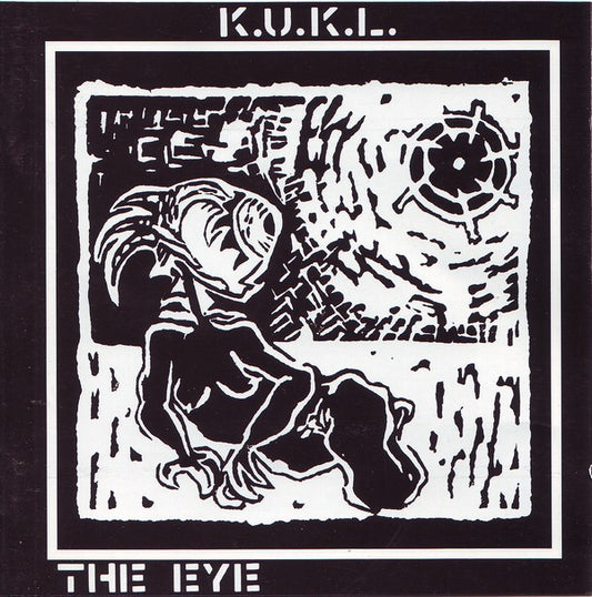 K.U.K.L.* - The Eye (CD, Album, RE)