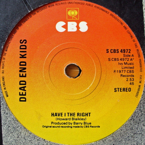 Dead End Kids - Have I The Right (7", Single)