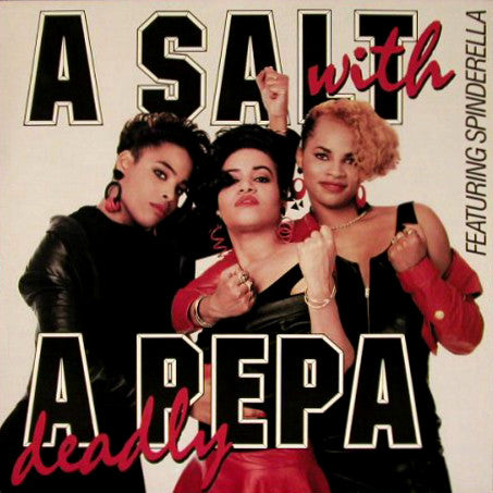 Salt 'N' Pepa - A Salt With A Deadly Pepa (LP, Album)