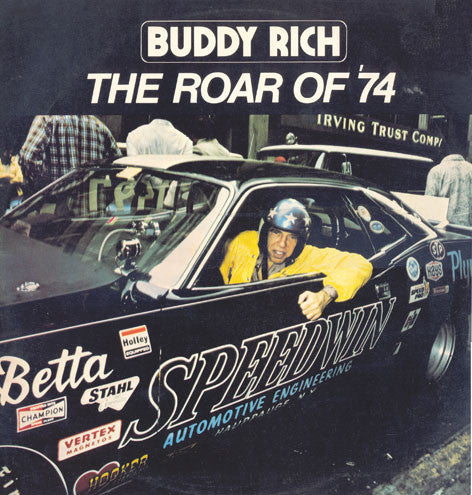 Buddy Rich - The Roar Of '74 (LP, Album)