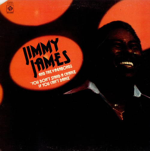 Jimmy James And The Vagabonds* - You Don't Stand A Chance If You Can't Dance (LP, Album)