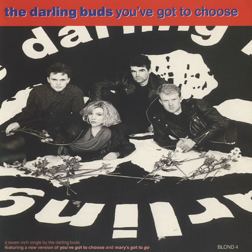 The Darling Buds - You've Got To Choose (7", Single)