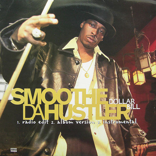 Smoothe Da Hustler - Dollar Bill / My Brother My Ace (12")