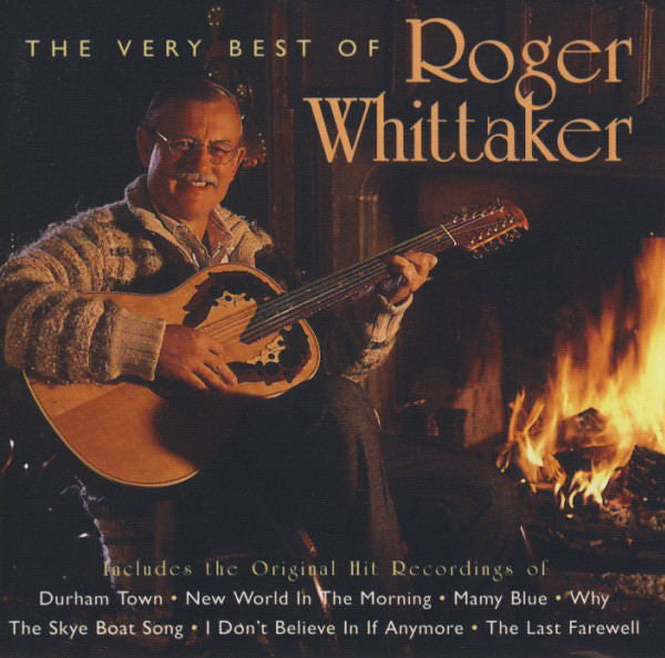 Roger Whittaker - The Very Best Of Roger Whittaker (CD, Comp, RE)