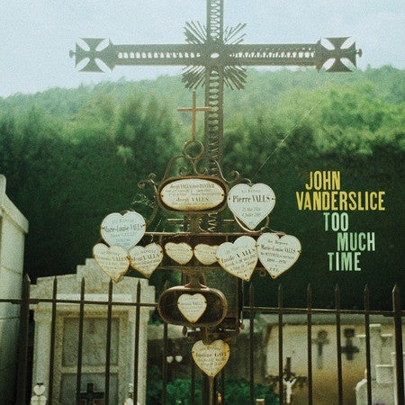 John Vanderslice - Too Much Time (7", Single)
