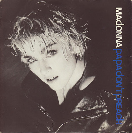 Madonna - Papa Don't Preach (7", Single, Pap)