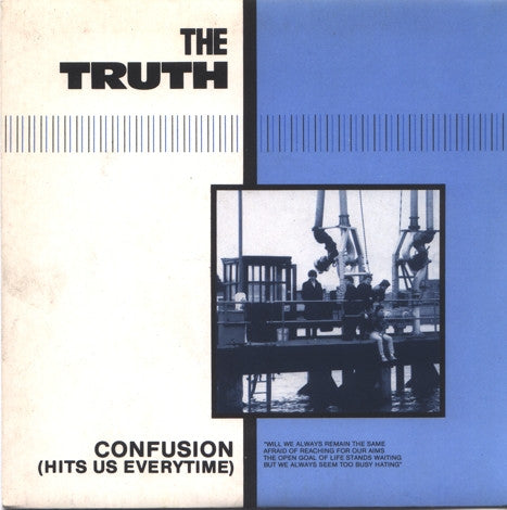 The Truth (6) - Confusion (Hits Us Everytime) (7", Single)