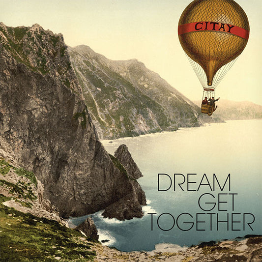 Citay - Dream Get Together (LP, Album)