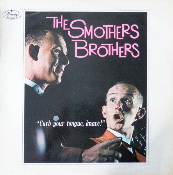 The Smothers Brothers* - Curb Your Tongue, Knave! (LP, Mono)