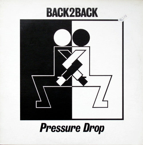 Pressure Drop - Back 2 Back (12")