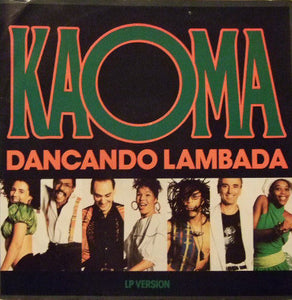 Kaoma - Dancando Lambada (12")