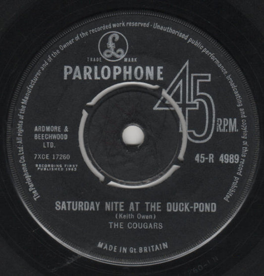 The Cougars (4) - Saturday Nite At The Duck Pond (7", Single)