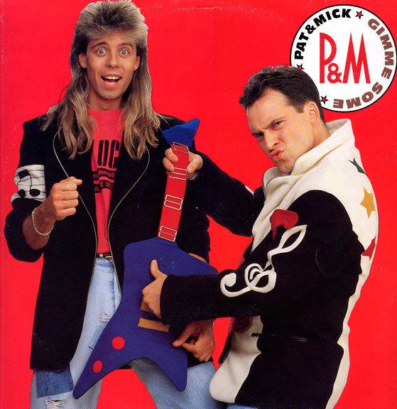 Pat & Mick - Gimme Some (7", Single)