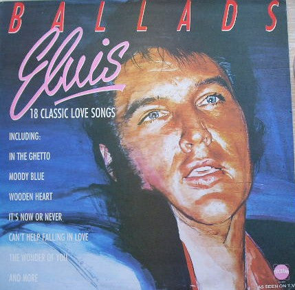Elvis* - Ballads (18 Classic Love Songs) (LP, Comp)