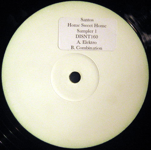 Santos - Home Sweet Home (Sampler 1) (12", W/Lbl)
