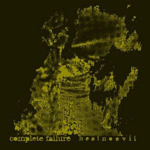 Complete Failure - Heal No Evil (CD, Album)