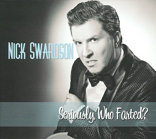 Nick Swardson - Seriously, Who Farted? (CD, Album)
