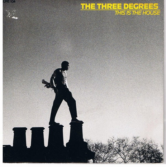 The Three Degrees - This Is The House (7", Single)