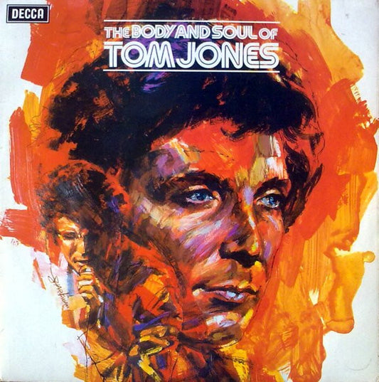 Tom Jones - The Body And Soul Of Tom Jones (LP, Album)