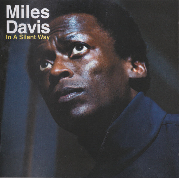 Miles Davis - In A Silent Way (CD, Album, RE, RP)