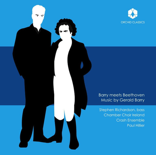 Gerald Barry, Stephen Richardson (2), Chamber Choir Ireland, Crash Ensemble, Paul Hillier - Barry Meets Beethoven (CD, Album)