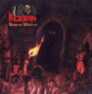 Iron Kobra - Dungeon Masters (CD, Album, RP)