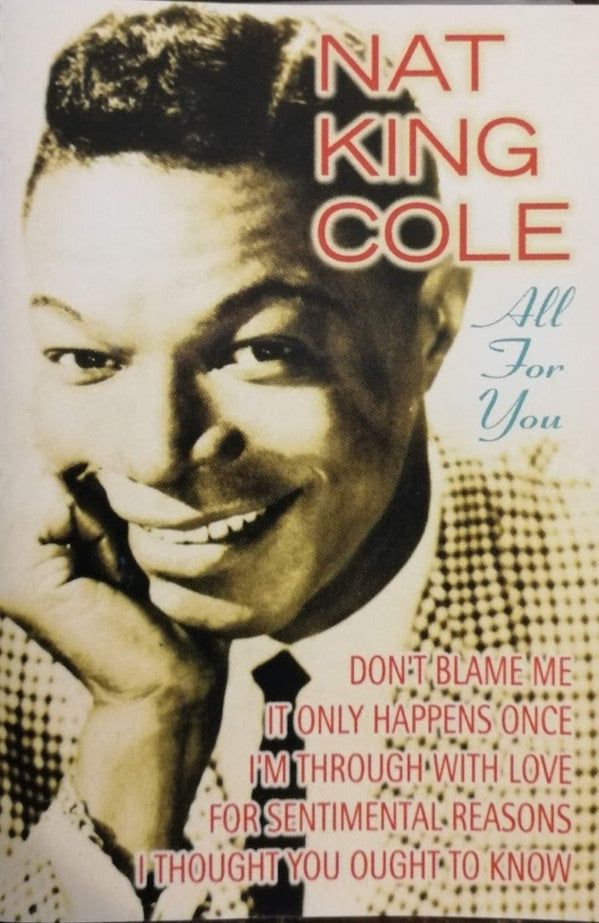 Nat King Cole - All For You (Cass, Comp)