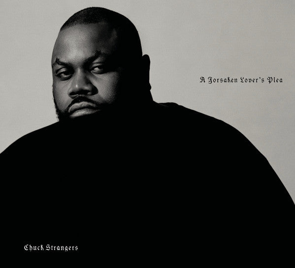Chuck Strangers - A Forsaken Lover's Plea (CD, Album)