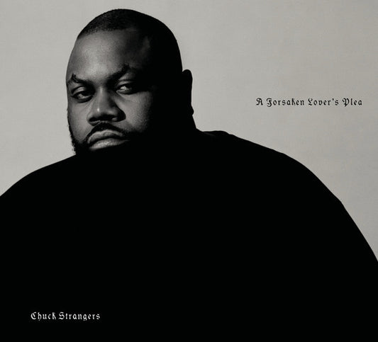 Chuck Strangers - A Forsaken Lover's Plea (CD, Album)