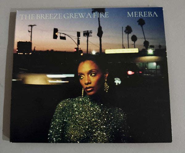 Mereba - The Breeze Grew A Fire (CD, Album)